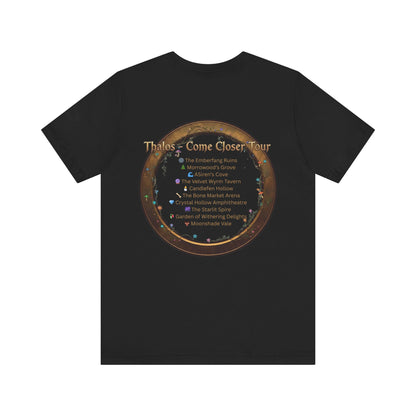 Thalos the Satyr - Come Closer Tour - Shirtless in Spirit, Confidence Included - Unisex Tee