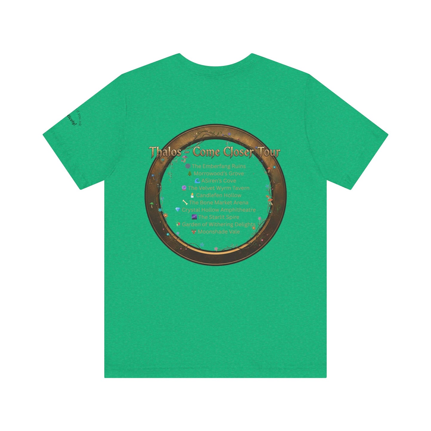 Thalos the Satyr - Come Closer Tour - Shirtless in Spirit, Confidence Included - Unisex Tee